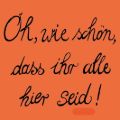 Bild von Servietten 25x25cm, Atelier Cocktail Oh, wie schön dass Ihr alle hier seid orange - VE 6