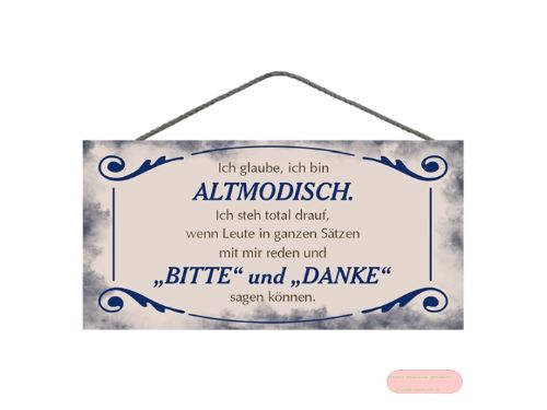 Bild von Spruchschild 25x12,5cm, Sperrholz 8mm mit Kordel, Altmodisch - VE 3
