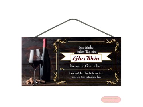 Bild von Spruchschild 25x12,5cm, Sperrholz 8mm mit Kordel, Jeden Tag ein Glas Wein - VE 3