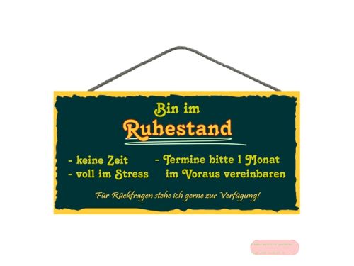 Bild von Spruchschild 25x12,5cm, Sperrholz 8mm mit Kordel, Ruhestand - VE 3