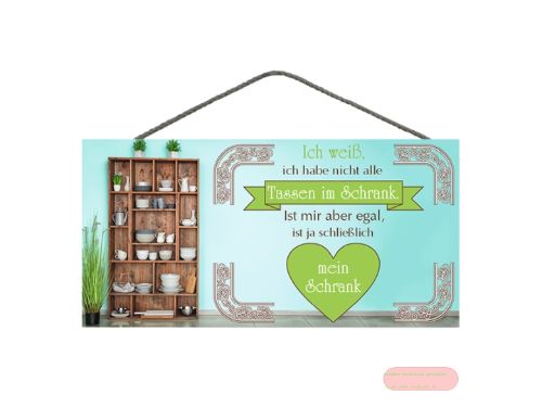 Bild von Spruchschild 25x12,5cm, Sperrholz 8mm mit Kordel, Tassen im Schrank - VE 3