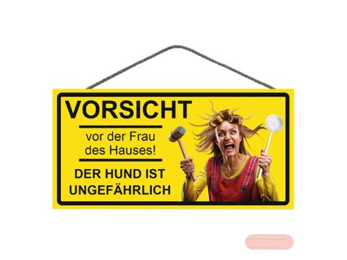 Bild von Spruchschild 25x12,5cm, Sperrholz 8mm mit Kordel, Vorischt Frau - VE 3