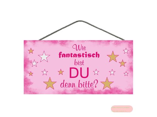 Bild von Spruchschild 25x12,5cm, Sperrholz 8mm mit Kordel, wie fantastisch bist du - VE 3
